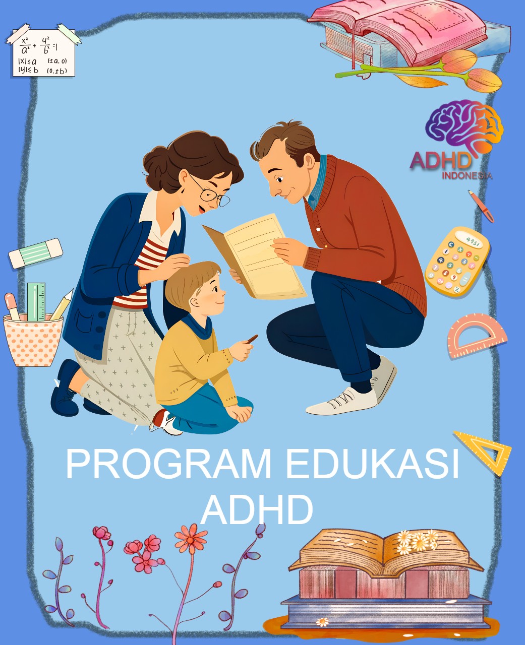 Program ADHD Indonesia Kabupaten Nunukan Edukasi Dini ADHD untuk Orang Tua